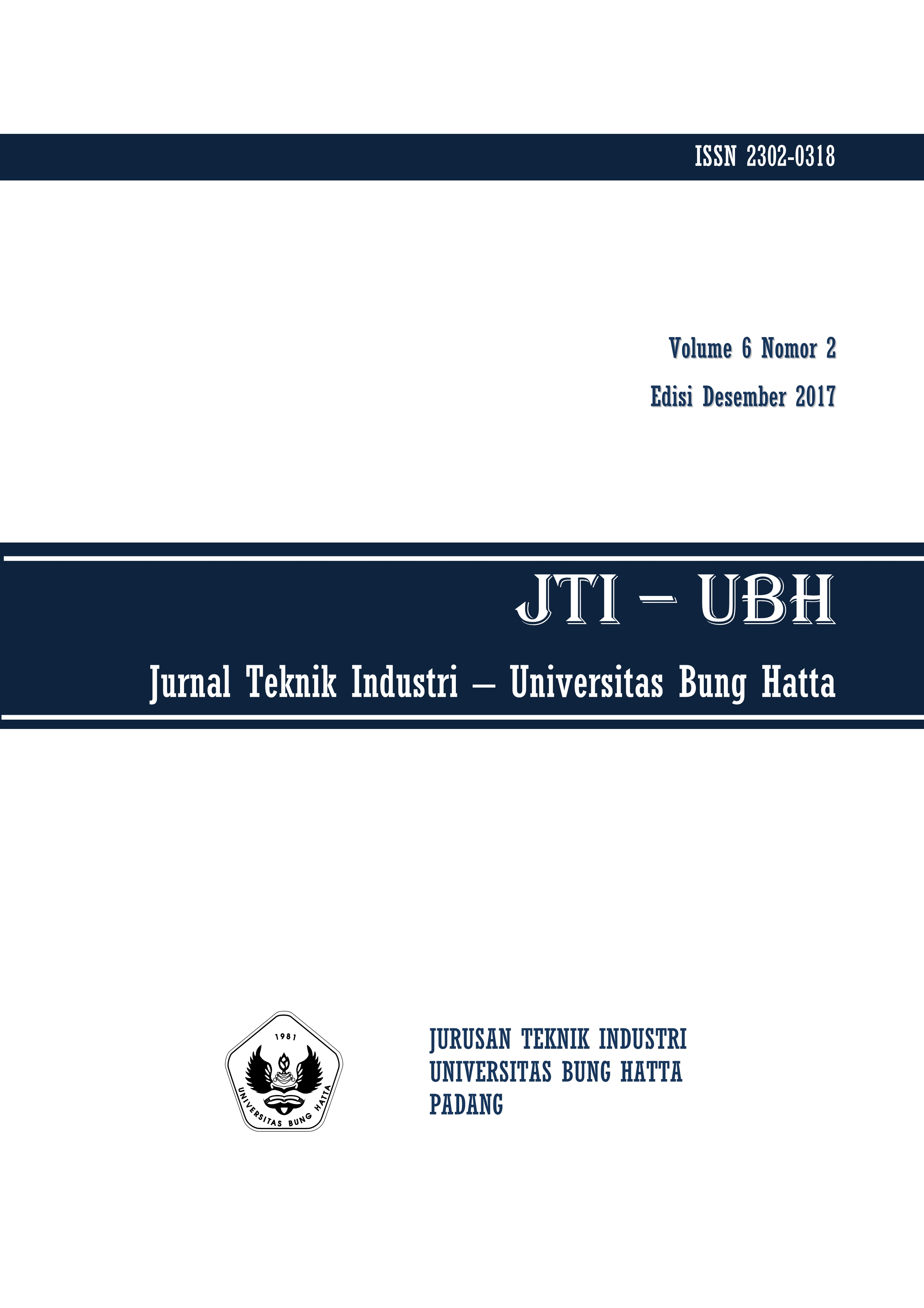 					View Vol. 6 No. 2 (2017): JURNAL TEKNIK INDUSTRI UNIVERSITAS BUNG HATTA
				