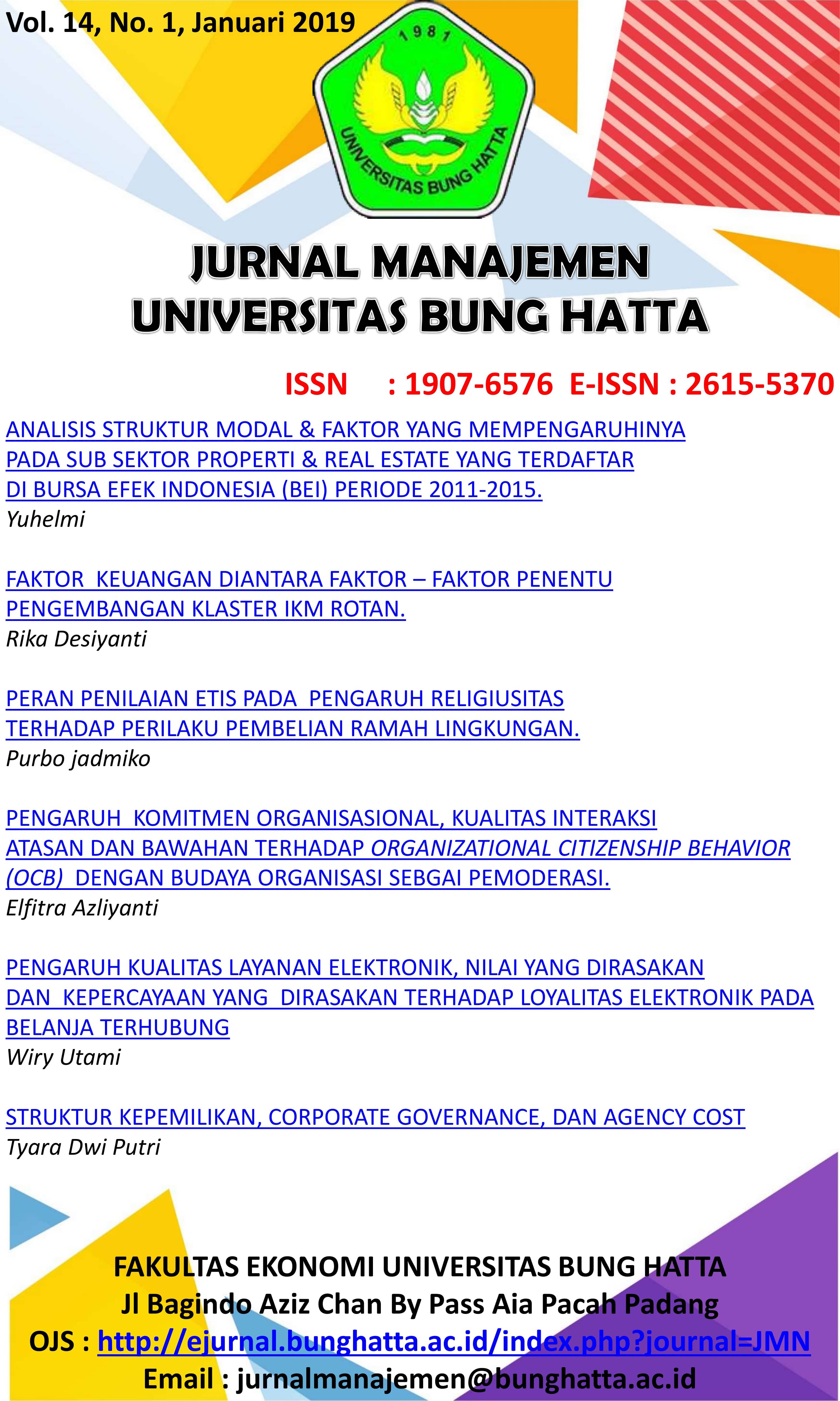 					View Vol. 13 No. 2 (2018): Jurnal Manajemen Universitas Bung Hatta Padang
				