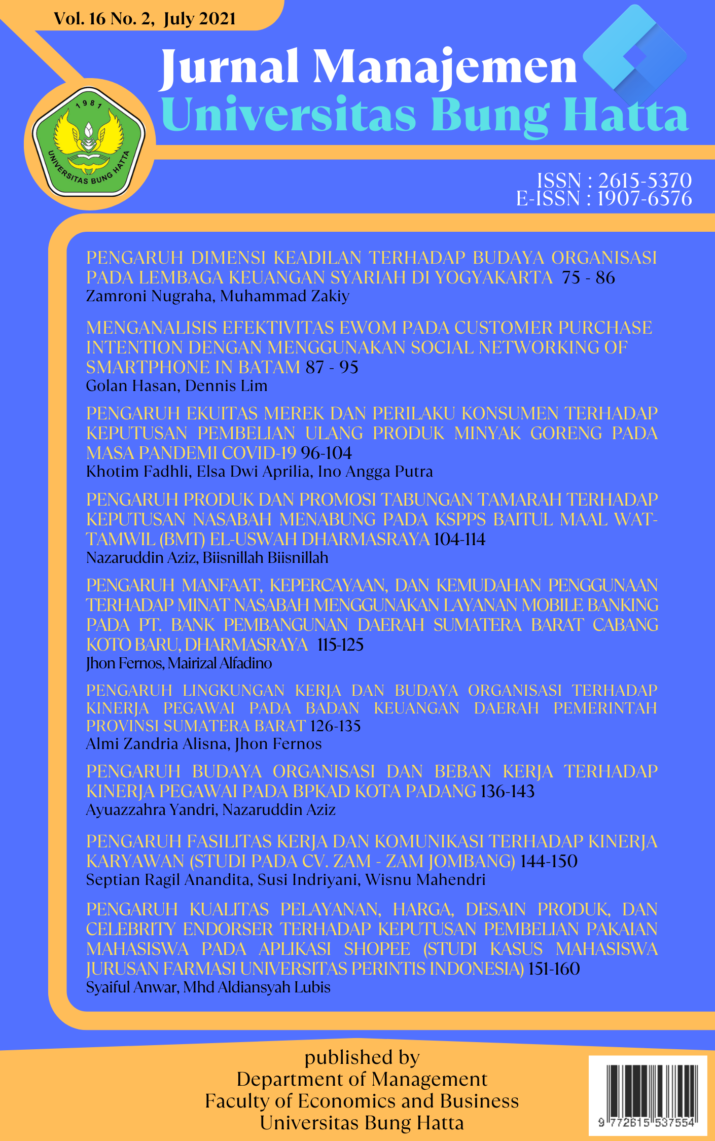 					View Vol. 16 No. 2 (2021): Jurnal Manajemen Universitas Bung Hatta
				